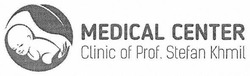 Свідоцтво торговельну марку № 268603 (заявка m201800361): medical center; clinic of prof stefan khmil