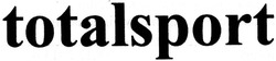 Свідоцтво торговельну марку № 196237 (заявка m201323449): totalsport