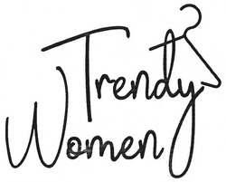 Заявка на торговельну марку № m201818947: trendy women