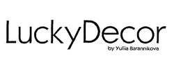Свідоцтво торговельну марку № 310675 (заявка m201928462): by yuliia barannikova; luckydecor
