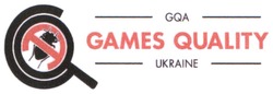 Заявка на торговельну марку № m202209873: ukraine; games quality; gqa