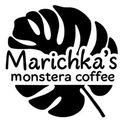 Заявка на торговельну марку № m202608791: marichkas; marichka's monstera coffee