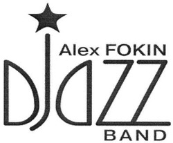 Свідоцтво торговельну марку № 203294 (заявка m201401435): alex fokin djazz band