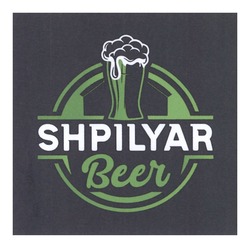 Заявка на торговельну марку № m202213914: shpilyar beer