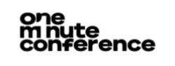 Заявка на торговельну марку № m202026515: one m nute conference; one minute conference