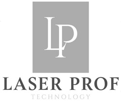 Заявка на торговельну марку № m202311937: lp laser prof technology