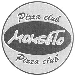 Свідоцтво торговельну марку № 127342 (заявка m200900445): pizza club; momehto; моменто