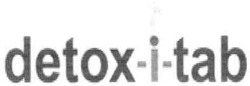 Заявка на торговельну марку № m201105489: detox-i-tab; detoxitab