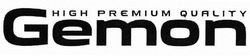 Свідоцтво торговельну марку № 288744 (заявка m201902149): gemon; high premium quality