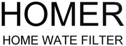 Заявка на торговельну марку № m201611717: homer; home wate filter