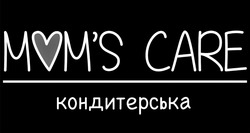 Заявка на торговельну марку № m202107991: mom's care кондитерська; moms