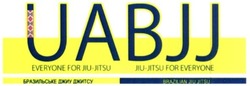 Заявка на торговельну марку № m202000313: brazilian jiu-jitsu; jiu-jitsu for everyone; uabjj; everyone for jiu-jitsu; бразильське джиу джитсу