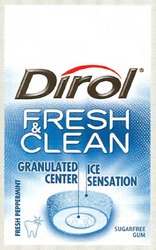 Свідоцтво торговельну марку № 149301 (заявка m201013265): dirol fresh & clean; granulated center; ice sensation; fresh peppermint; sugarfree gum