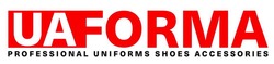 Заявка на торговельну марку № m202312427: uaforma professional uniforms shoes accessories