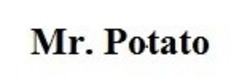Свідоцтво торговельну марку № 327094 (заявка m202025086): mr potato; mr.potato