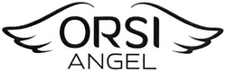 Заявка на торговельну марку № m201515170: orsi angel