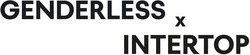 Заявка на торговельну марку № m202516791: genderless x intertop