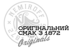 Заявка на торговельну марку № m202516558: nemiroff; the originals; since 1872; оригінальний смак з 1872