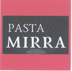 Свідоцтво торговельну марку № 77362 (заявка m200511768): pasta mirra