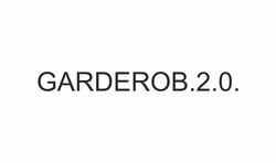 Заявка на торговельну марку № m202415627: 20; garderob.2.0.