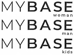 Свідоцтво торговельну марку № 281043 (заявка m201813492): mybase woman; my base woman; mybase man; my base man; mybase kids; my base kids