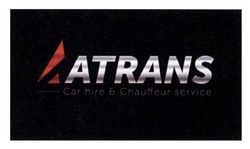 Свідоцтво торговельну марку № 210803 (заявка m201501860): atrans; car hire & chauffeur service