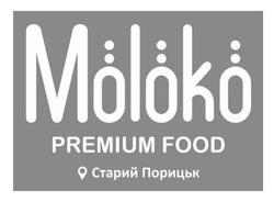 Заявка на торговельну марку № m202414354: старий порицьк; moloko premium food