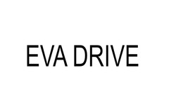 Заявка на торговельну марку № m202111637: eva drive