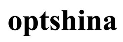 Заявка на торговельну марку № m202514928: optshina