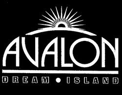 Свідоцтво торговельну марку № 52332 (заявка 2003066891): avalon; dream island; dream-island