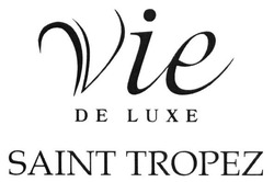 Свідоцтво торговельну марку № 251820 (заявка m201706713): vie de luxe saint tropez