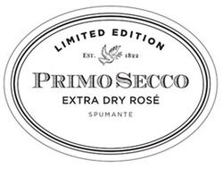 Заявка на торговельну марку № m202521535: spumante; extra dry rosé; primo secco; est. 1822; limited edition