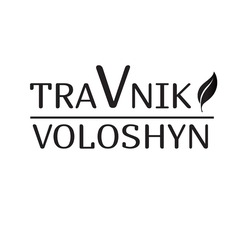 Заявка на торговельну марку № m202216108: travnik voloshyn