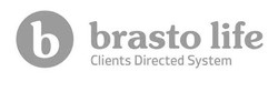 Свідоцтво торговельну марку № 226291 (заявка m201521731): brasto life; clients directed system