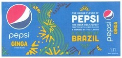 Заявка на торговельну марку № m201403387: ginga; culture of brazil; citrus blend; the unique flavor of pepsi
