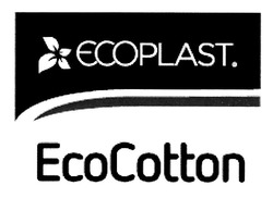 Свідоцтво торговельну марку № 301209 (заявка m201918320): ecoplast.; ecocotton; eco cotton
