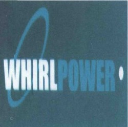Заявка на торговельну марку № m201505324: whirlpower; whirl power