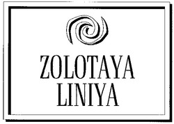 Заявка на торговельну марку № 2002021416: zolotaya liniya