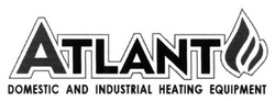 Заявка на торговельну марку № m201506024: atlant; domestic and industrial heating equipment