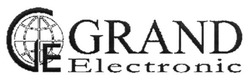 Заявка на торговельну марку № m201322129: ge; grand electronic