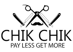 Заявка на торговельну марку № m201921101: chik chik; pay less get more