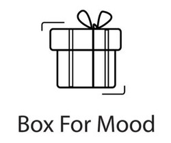 Заявка на торговельну марку № m202408057: вох; box for mood