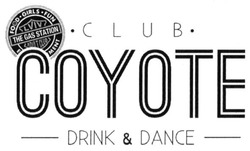 Свідоцтво торговельну марку № 223050 (заявка m201517059): club coyote; food girls fun; drink&dance; lviv; the gas station
