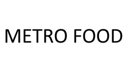 Заявка на торговельну марку № m202319543: metro food