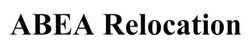 Свідоцтво торговельну марку № 188991 (заявка m201314172): abea relocation