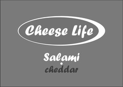 Заявка на торговельну марку № m202100030: cheddar; cheese life; salami