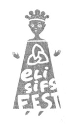 Свідоцтво торговельну марку № 235309 (заявка m201611680): eli sifs fest