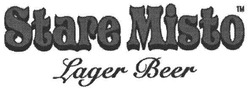 Свідоцтво торговельну марку № 114409 (заявка m200807474): тм; tm; stare misto; lager beer