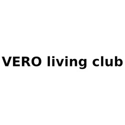 Заявка на торговельну марку № m202520321: vero living club
