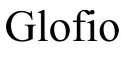 Заявка на торговельну марку № m202605695: glofio